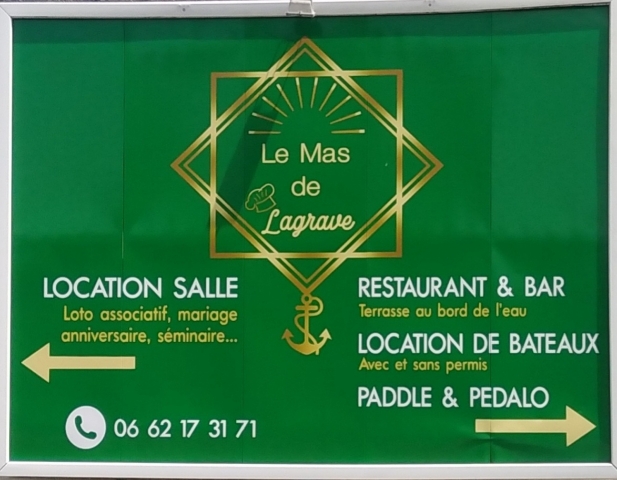 le mas de lagrave restaurant / bar / loto / location bateauw